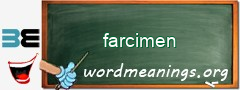 WordMeaning blackboard for farcimen
